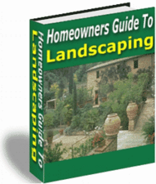 Product picture Homeowners Guide To Landscaping 